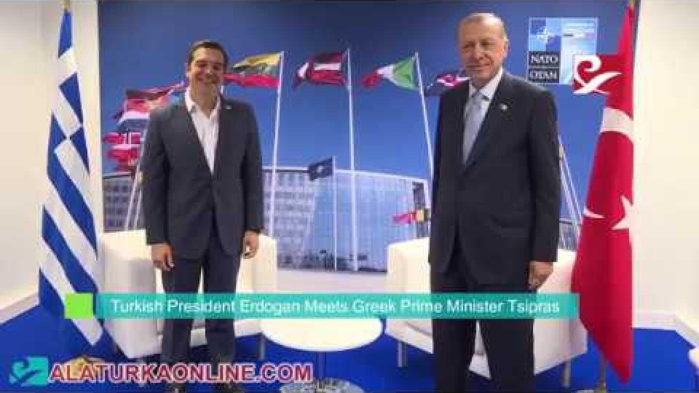 Turkish President Erdogan Meets Greek Prime Minister Tsipras