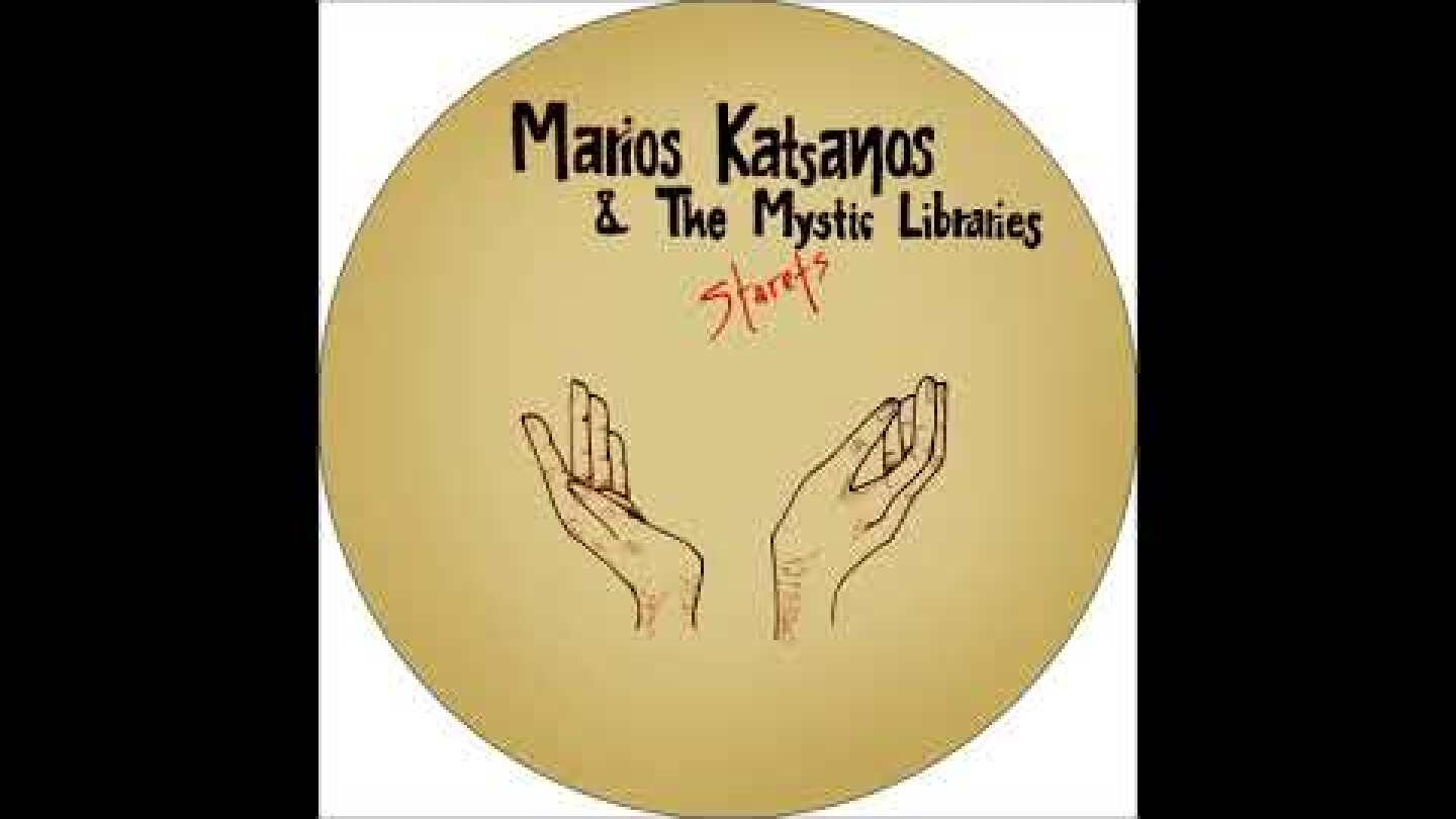 Marios Katsanos & The Mystic Libraries - 01 -The Mystic Libraries
