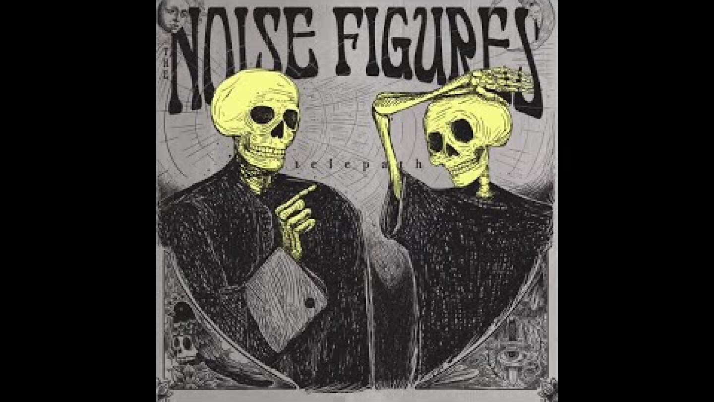The Noise Figures - Glow Electric (Official Audio)