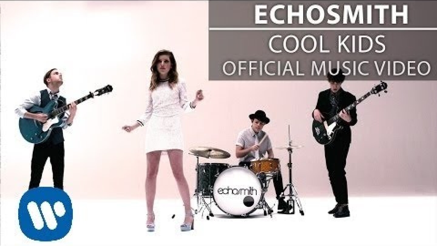 Echosmith - Cool Kids [Official Music Video]