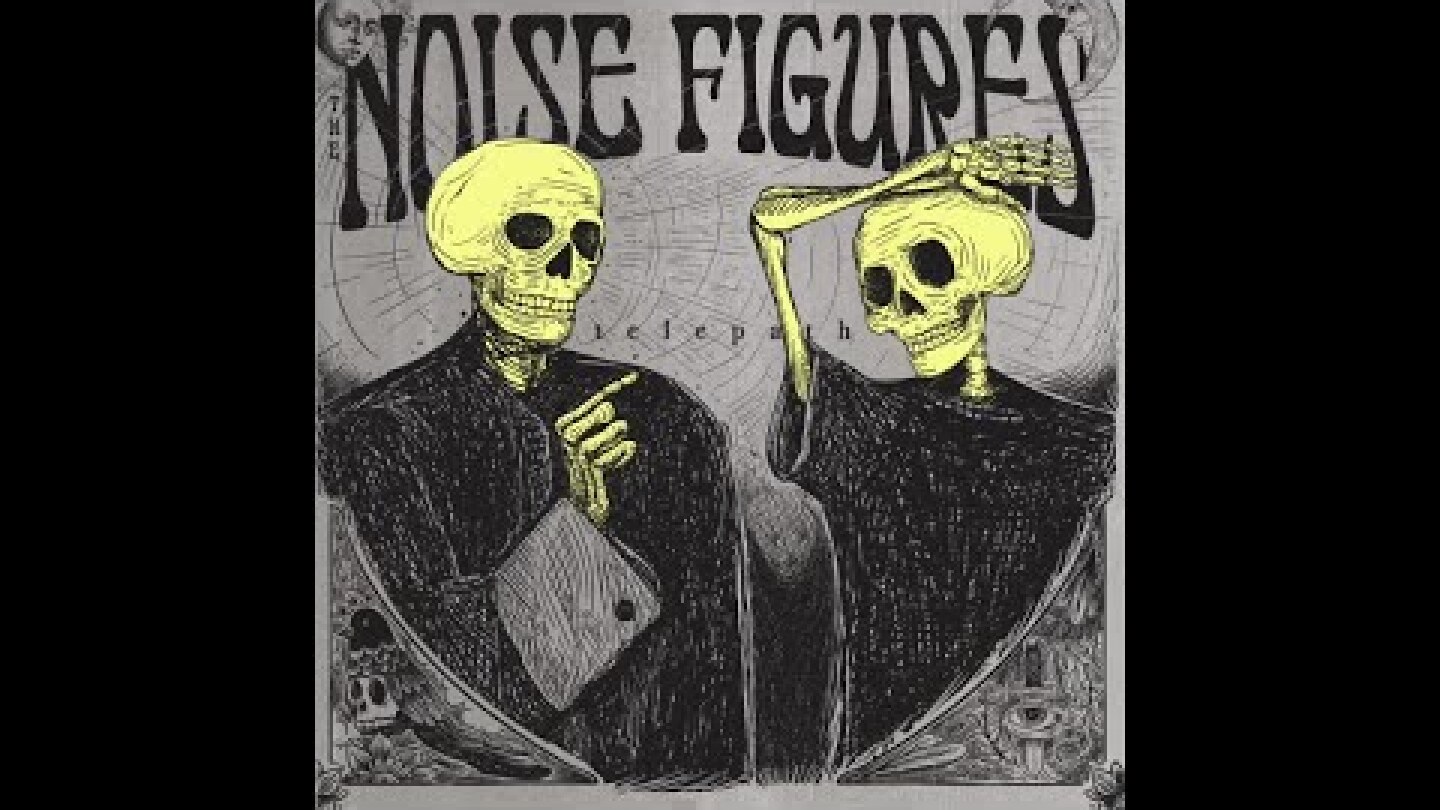 The Noise Figures - Strange Medium Child (Official Audio)