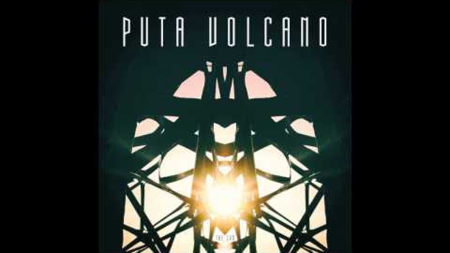 Puta Volcano - The Sun (Official Audio / The Sun, 2015)