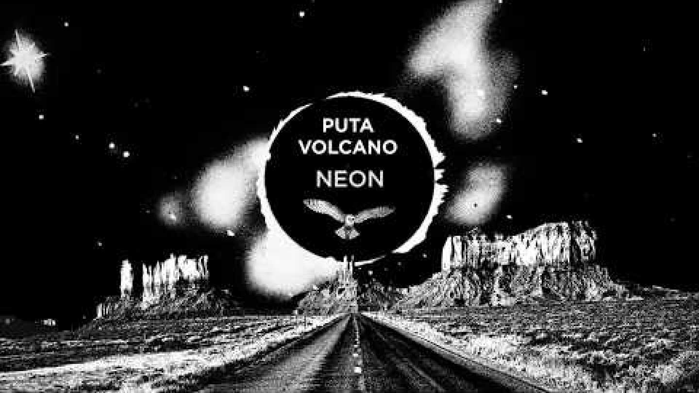 Puta Volcano - Neon (Official Track / Harmony of Spheres, 2017)