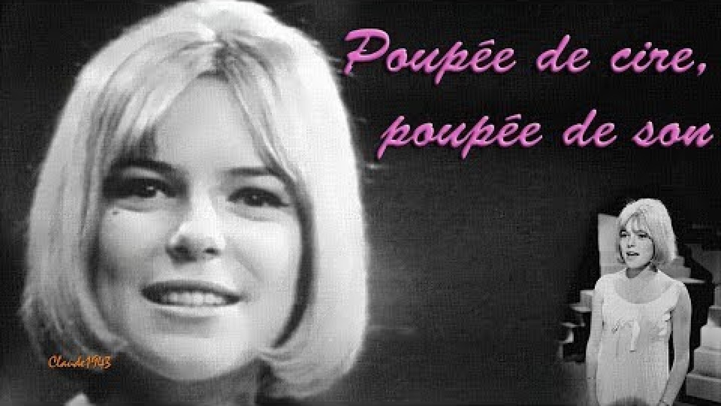 France Gall - Poupée de cire, poupée de son (1965) Stéréo HQ
