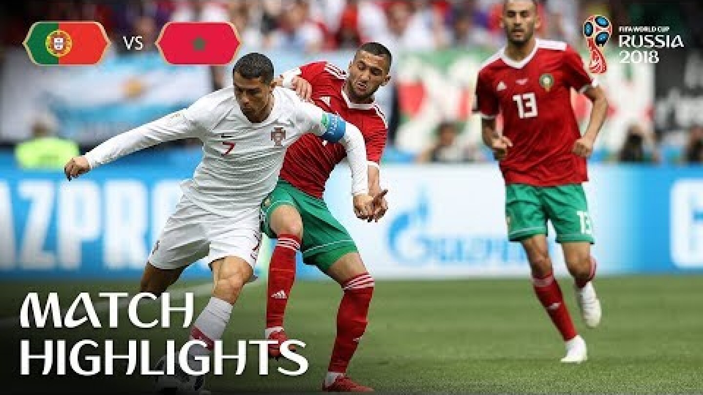 Portugal v Morocco | 2018 FIFA World Cup | Match Highlights
