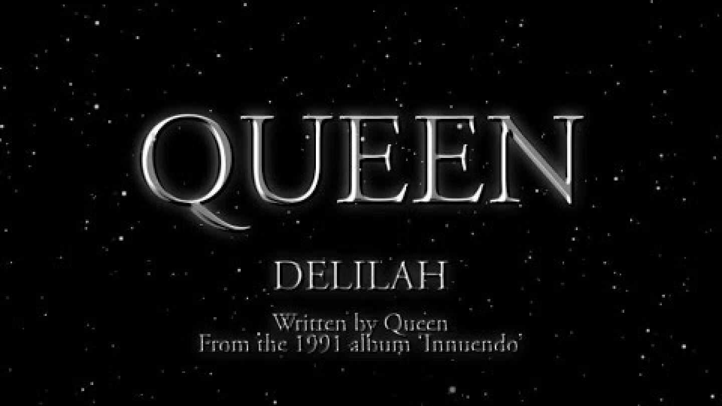 Queen - Delilah (Official Lyric Video)