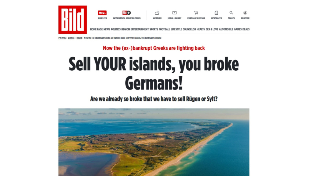 Ήρθε η ώρα να πουλήσουν οι Γερμανοί τα νησιά τους - Η Bild «τρολάρει» την μεγαλύτερη οικονομία της ΕΕ «Είμαστε ήδη τόσο χρεοκοπημένοι που χρειάζεται να δώσουμε το Ρίγκεν ή το Ζουλτ;» 