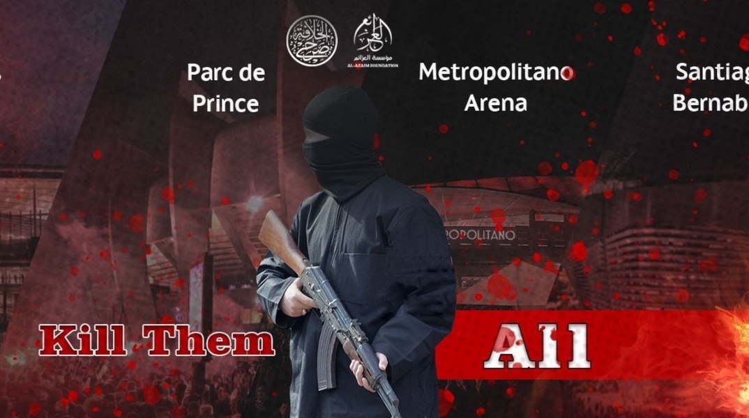 Αφίσα του ISIS που απειλείτο Parc des Princes, το Santiago Bernabeu, το Metropolitan και το Emirates Stadium, με το μήνυμα «Σκοτώστε τους όλους»