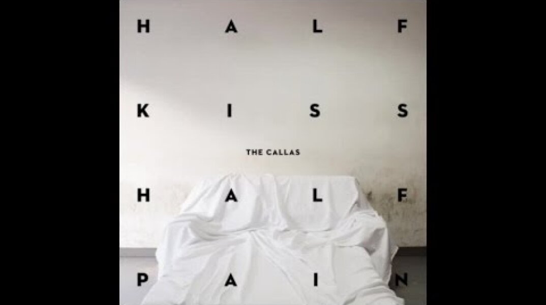 The Callas - It's Sunday I'm Bleeding (Official Audio)