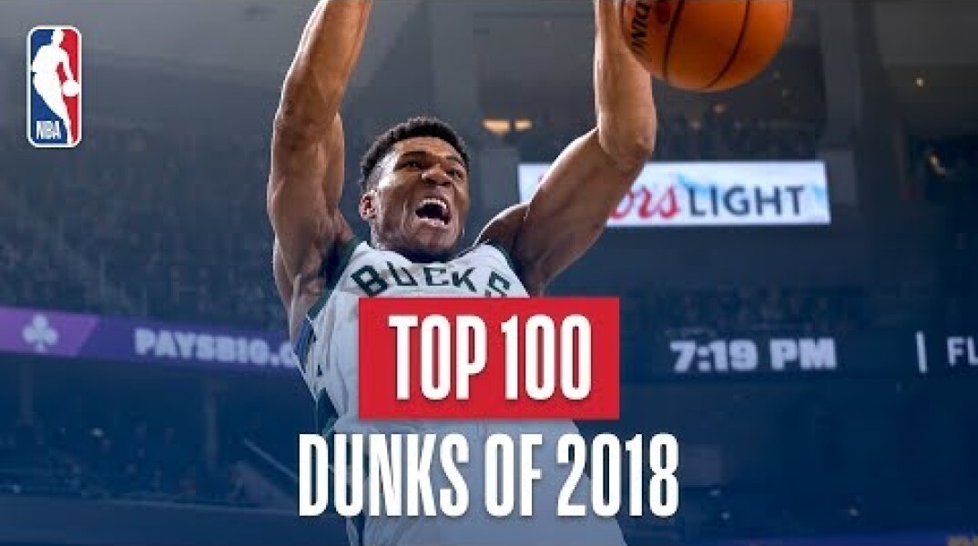NBA's Top 100 Dunks of 2018