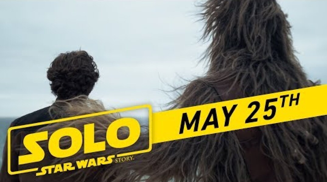 Solo: A Star Wars Story "Big Game" TV Spot (:45)