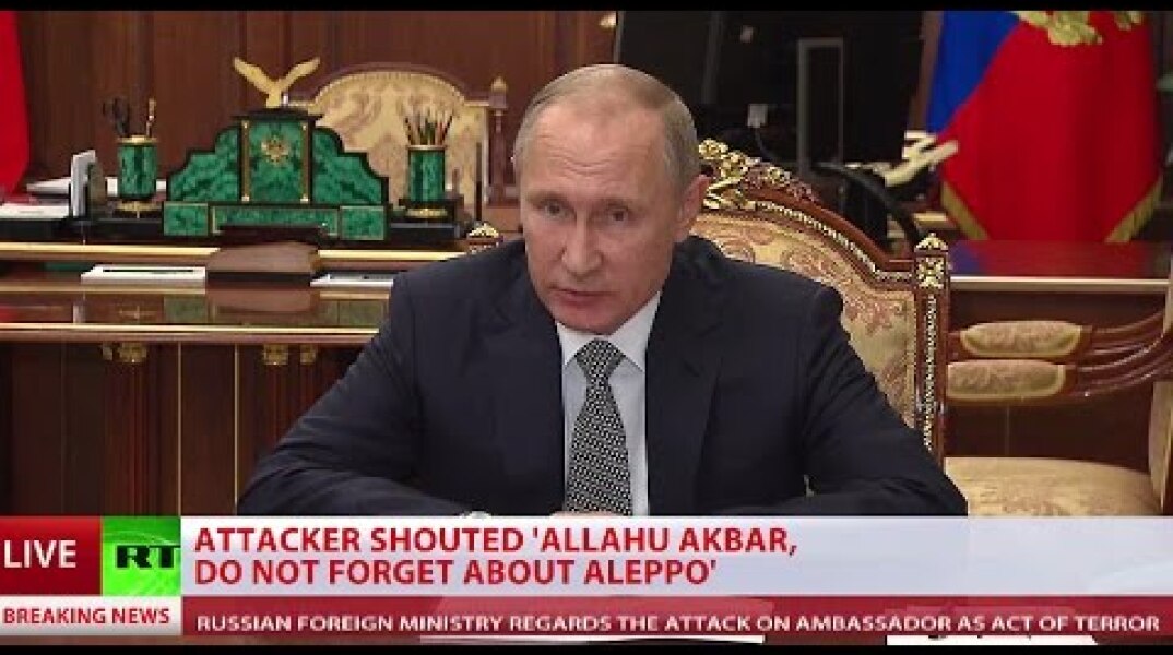 ‘We need to know who gave the orders’: Putin comments on ambassador assassination in Ankara
