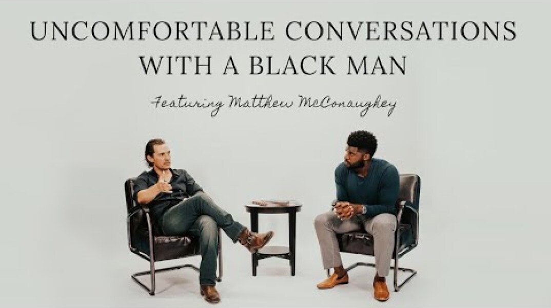 White Allergies? w/Matthew McConaughey - Uncomfortable Conversations with a Black Man - Ep. 2