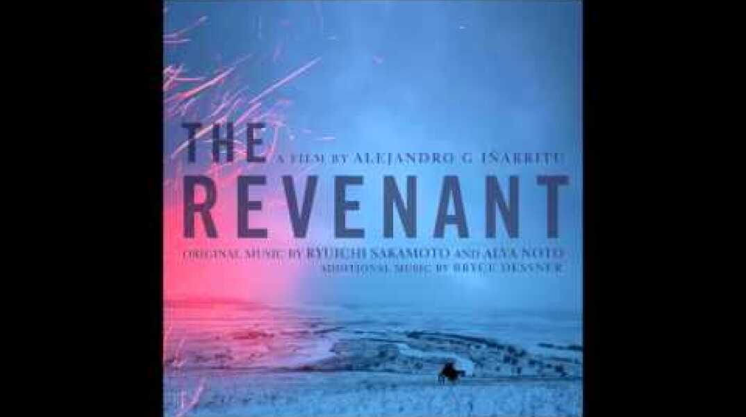 Ryuichi Sakamoto - The Revenant Main Theme (The Revenant Original Motion Picture Soundtrack)