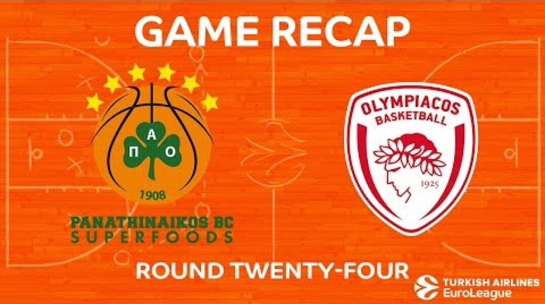 Highlights: Panathinaikos Superfoods Athens - Olympiacos Piraeus