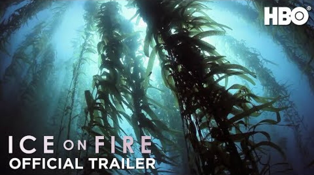 Ice on Fire (2019): Official Trailer | HBO