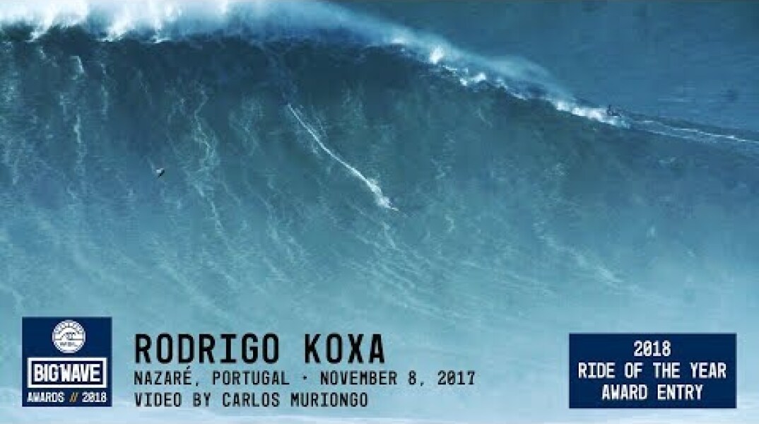 Rodrigo Koxa at Nazaré 1 - 2018 Ride of the Year Award Entry - WSL Big Wave Awards