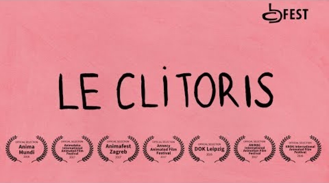 Le clitoris - Animated Documentary (2016) by Lori Malépart-Traversy