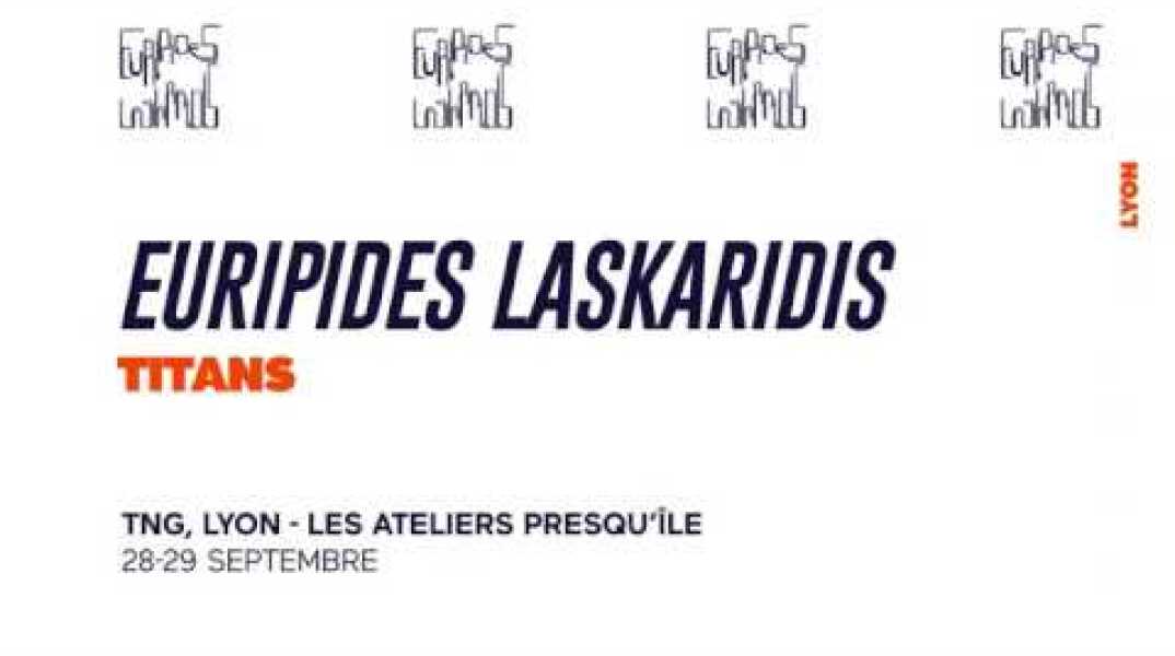 18e Biennale de la danse : Euripides Laskaridis / Titans