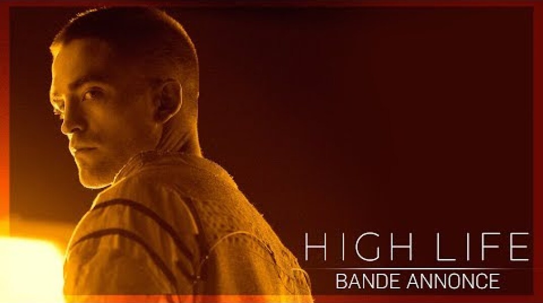 HIGH LIFE - Bande-annonce