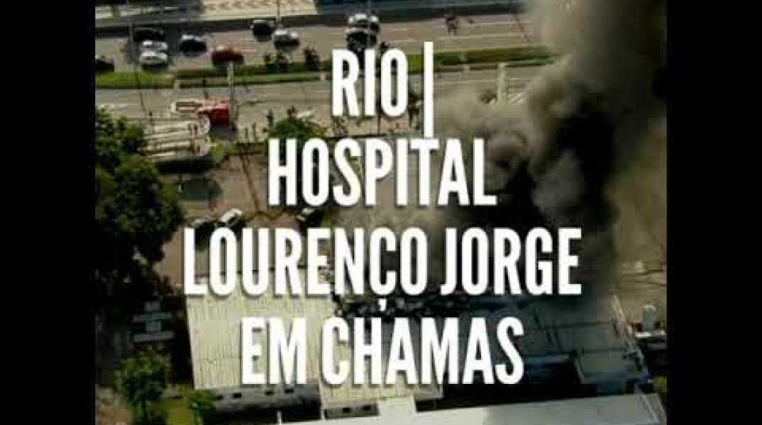 Hospital no Rio de Janeiro arde em chama - 03/11/2018