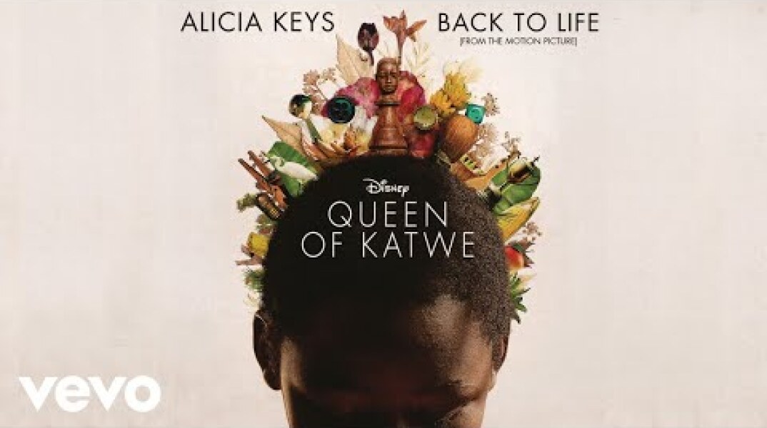 Alicia Keys - Back To Life (from Disney's "Queen of Katwe") (Official Audio)