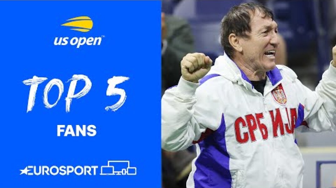 Top 5 Fans | US Open 2021 Highlights | Eurosport