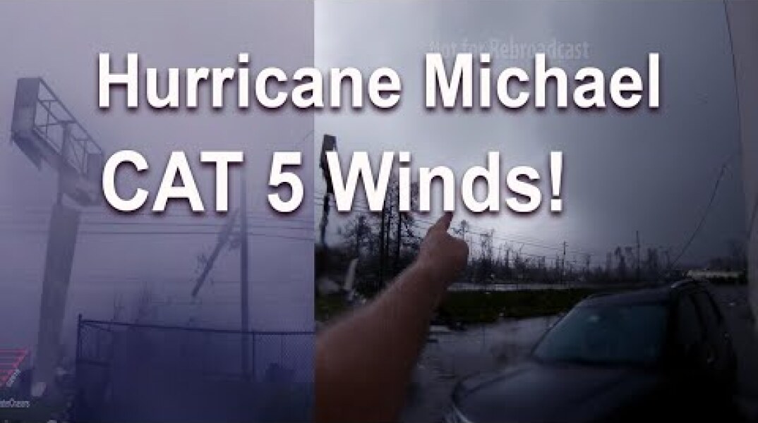 Hurricane Michael - Category 5 Winds at Landfall