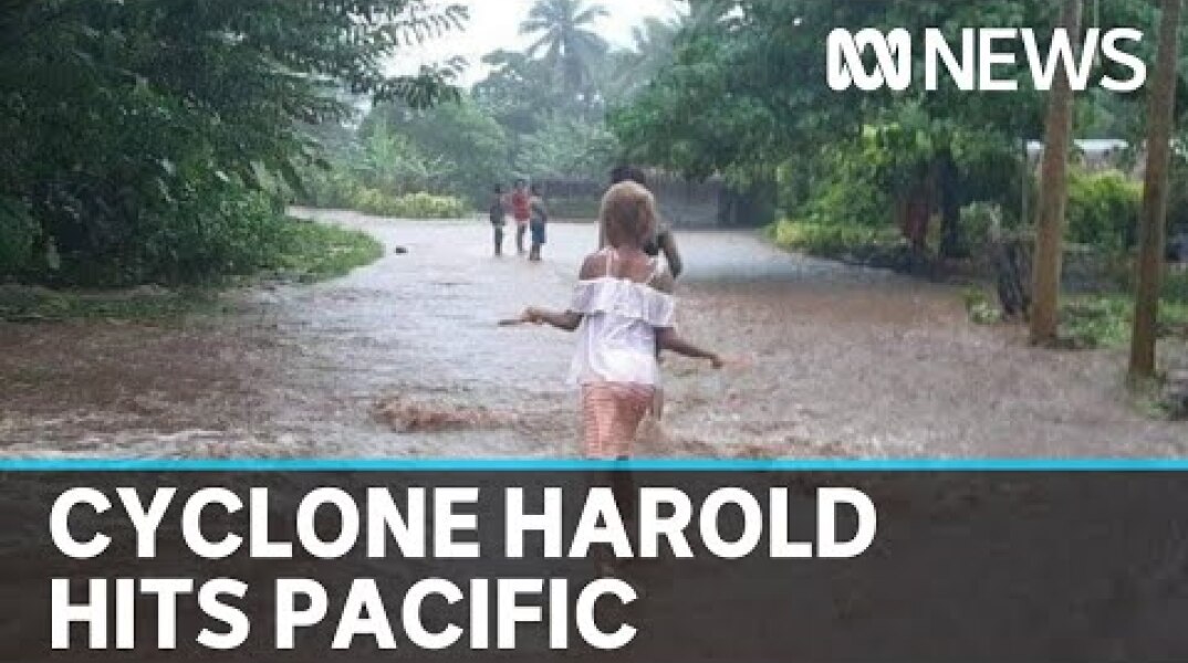 Cyclone Harold devastates Pacific island nations | ABC News