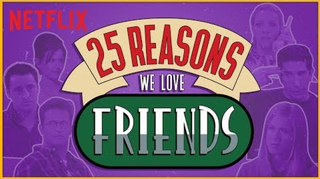 25 Best Moments from F.R.I.E.N.D.S | Netflix