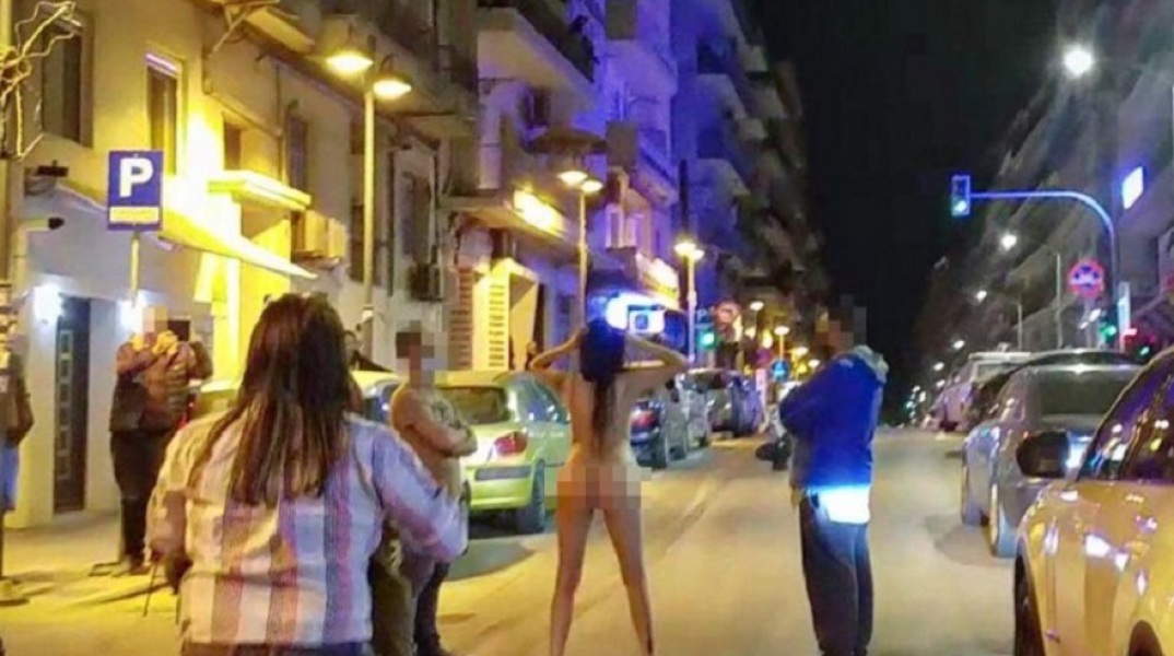 Γυναίκα βγήκε γυμνή σε κεντρικό δρόμο στη Θεσσαλονίκη
