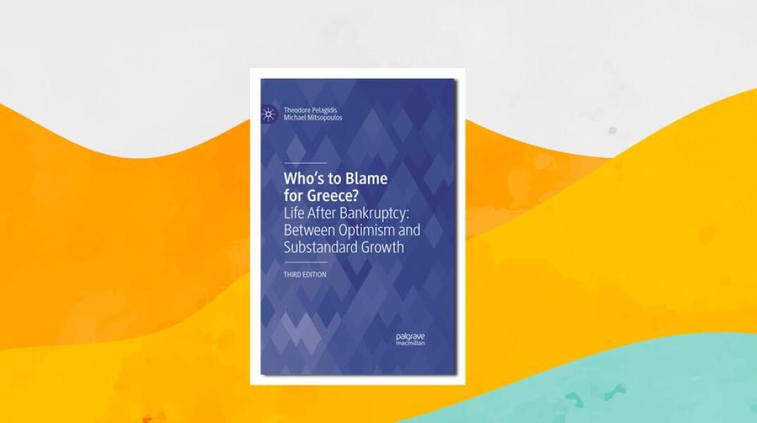 Πελαγίδης-Μητσόπουλος Who’s to Blame for Greece? Life After Bankruptcy: Between Optimism and Substandard Growth