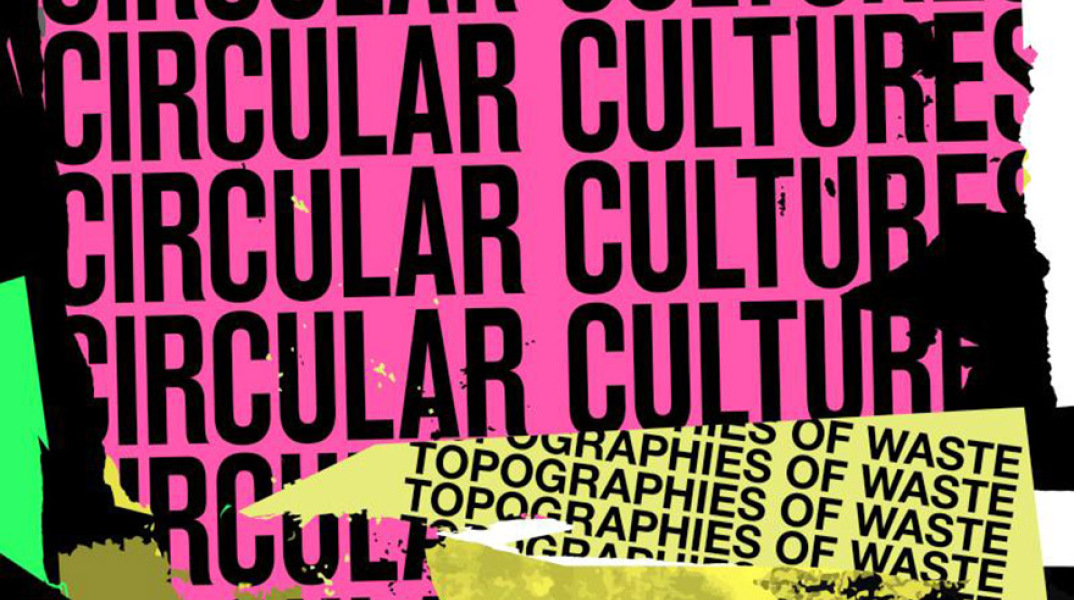 circular-cultures-topographies-of-waste.jpg