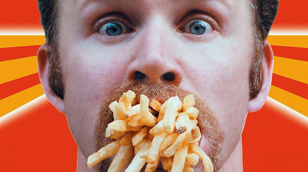 «Super Size Me» του Μόργκαν Σπέρλοκ.