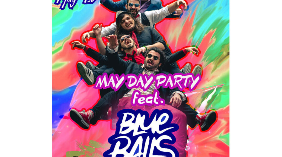 May Day Party με τους Blue Balls