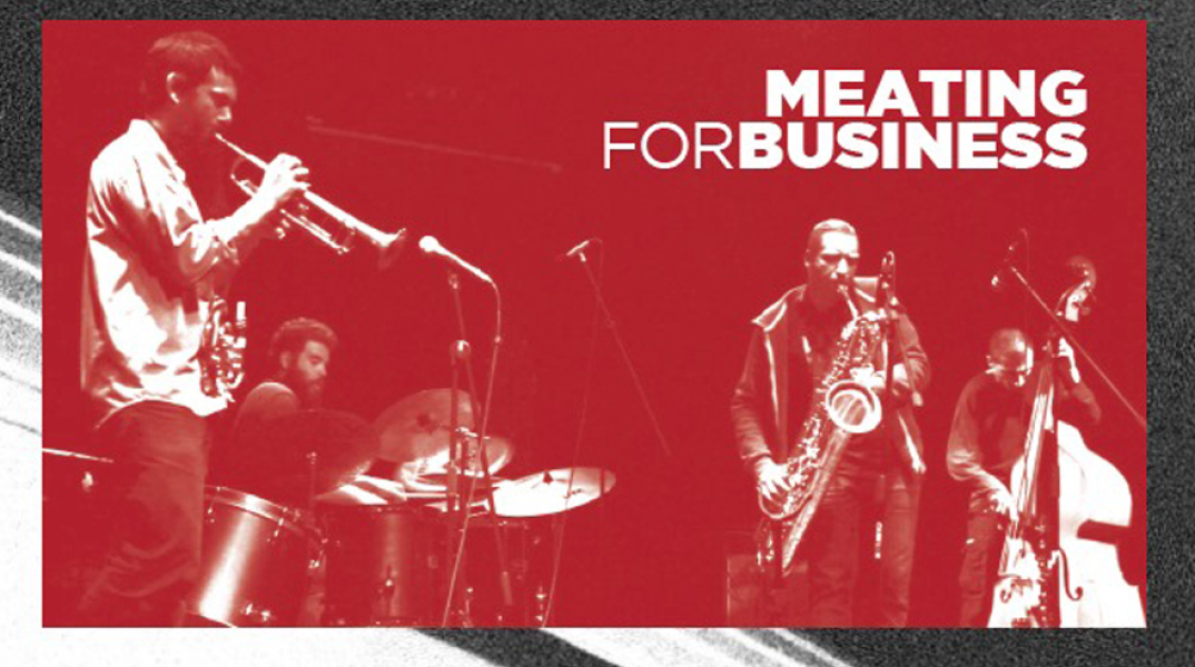 ​MEATING FOR BUSINESS, Jazzet Cafe, The Jazz Club