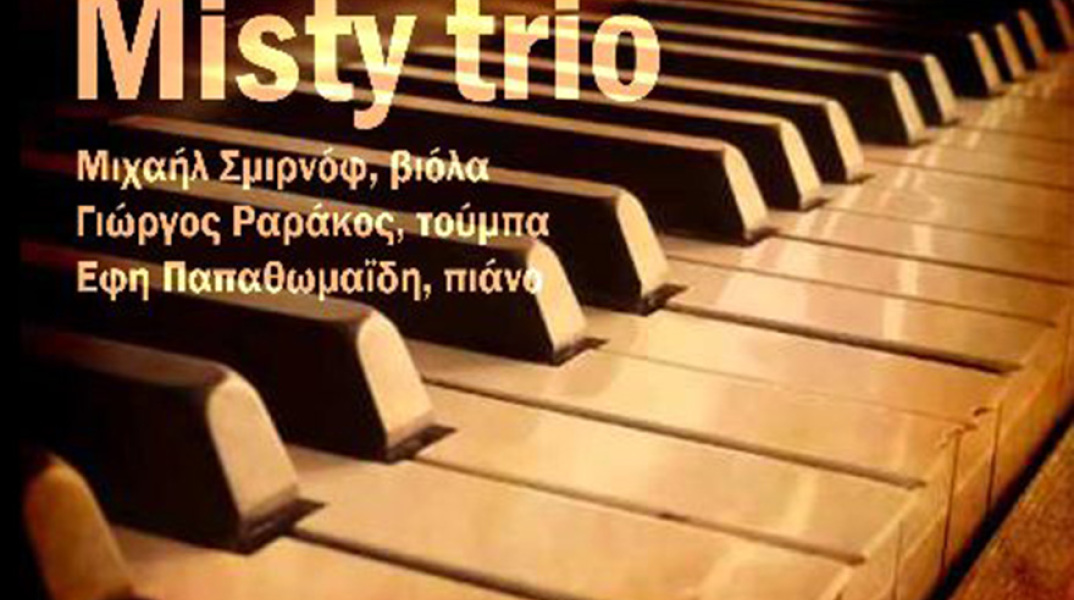 Misty Trio