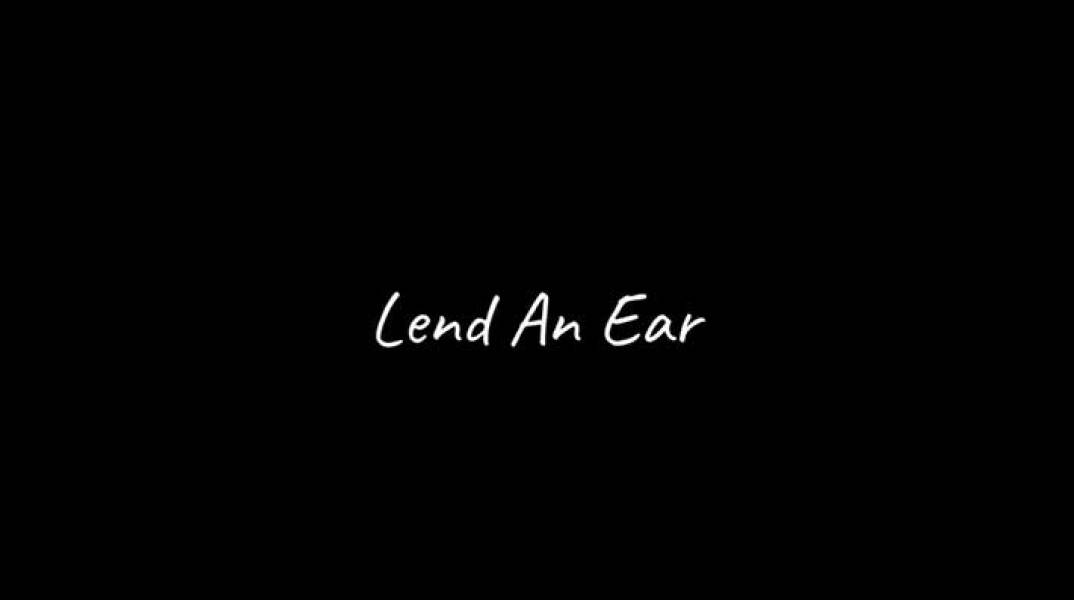 Lend An Ear