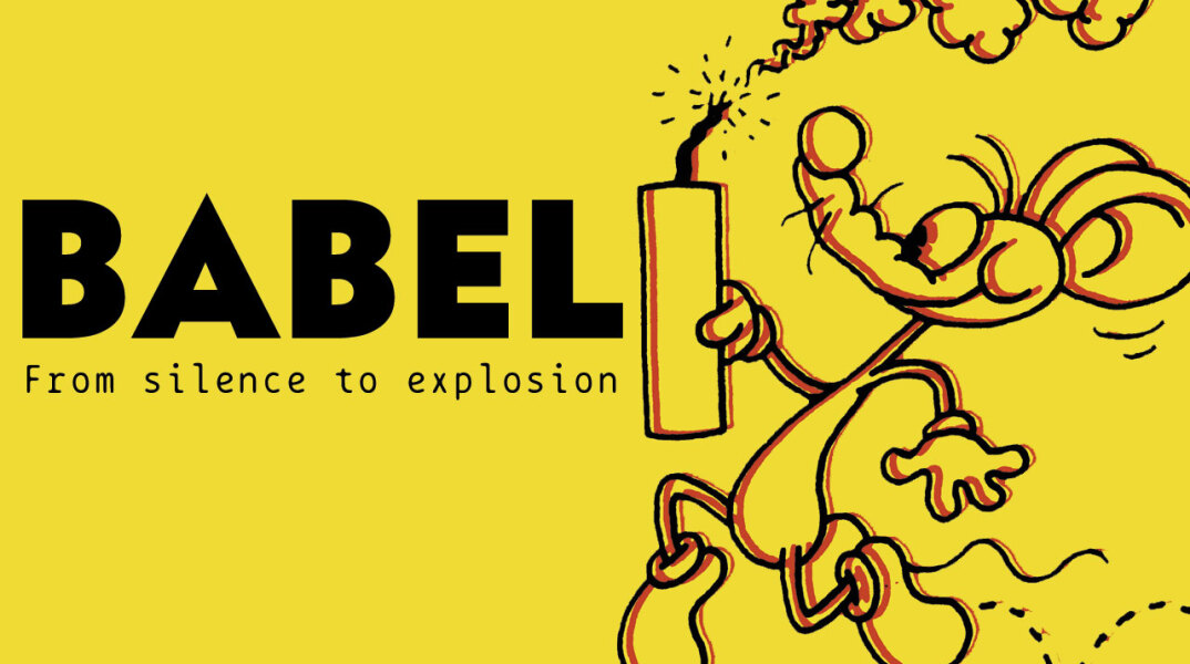 Babel - From Silence to the Explosion