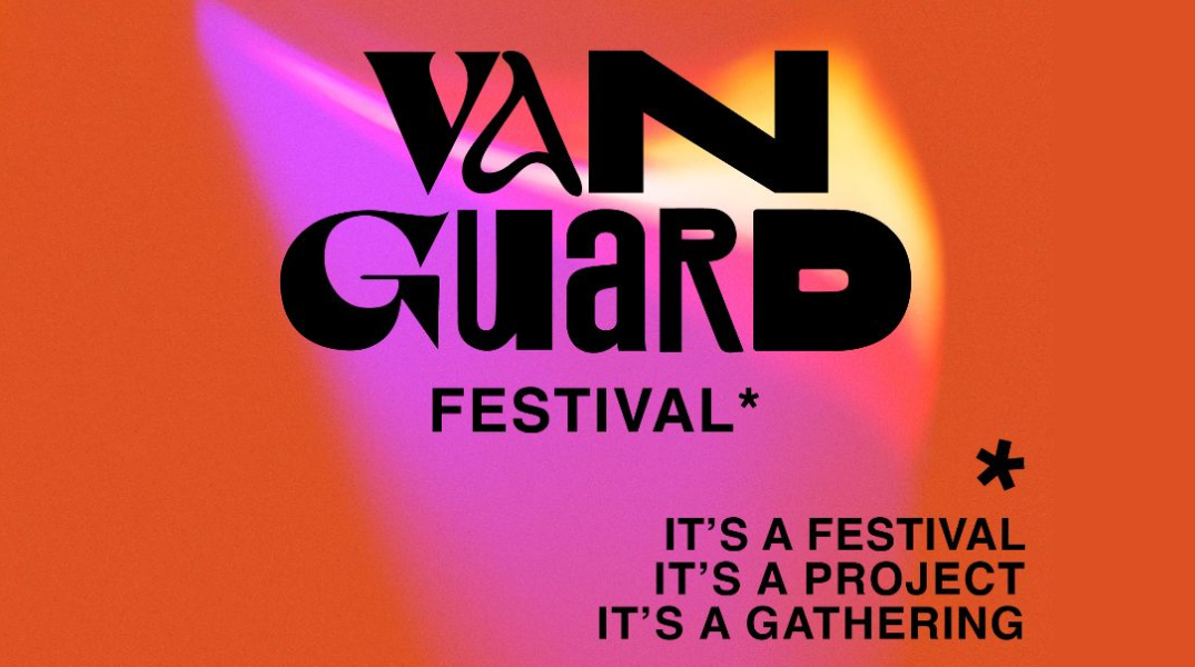 Vanguard Festival: Μία γιορτή τέχνης στο Ρομάντσο