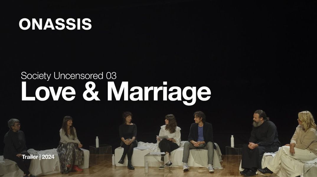 "Society Uncensored" στο Onassis Channel: Άτομα παντρεμένα και μη συζητούν για ποιο λόγο παντρεύονται οι άνθρωποι σήμερα.