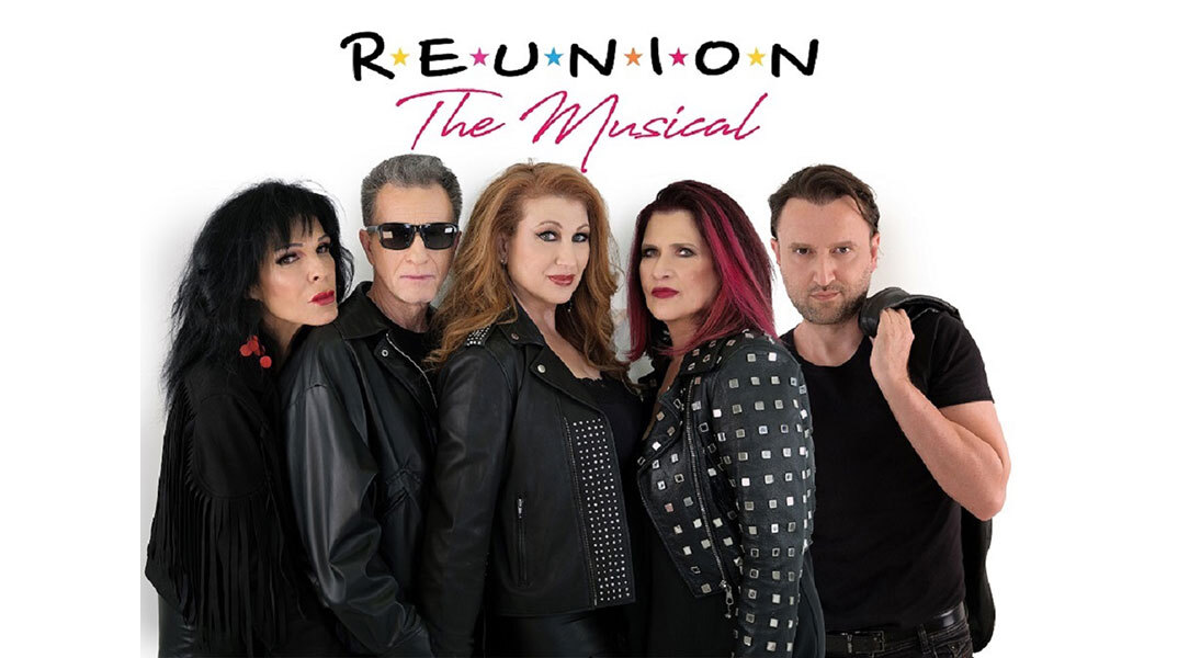 «Reunion The Musical» στο Θέατρο Παλλάς
