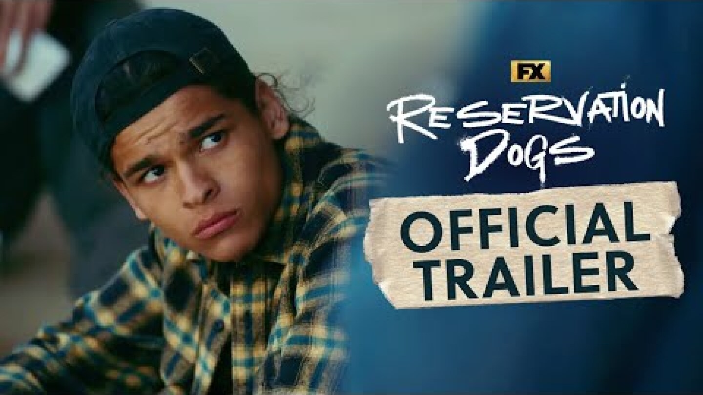 Reservation Dogs | Season 2 Official Trailer | FX