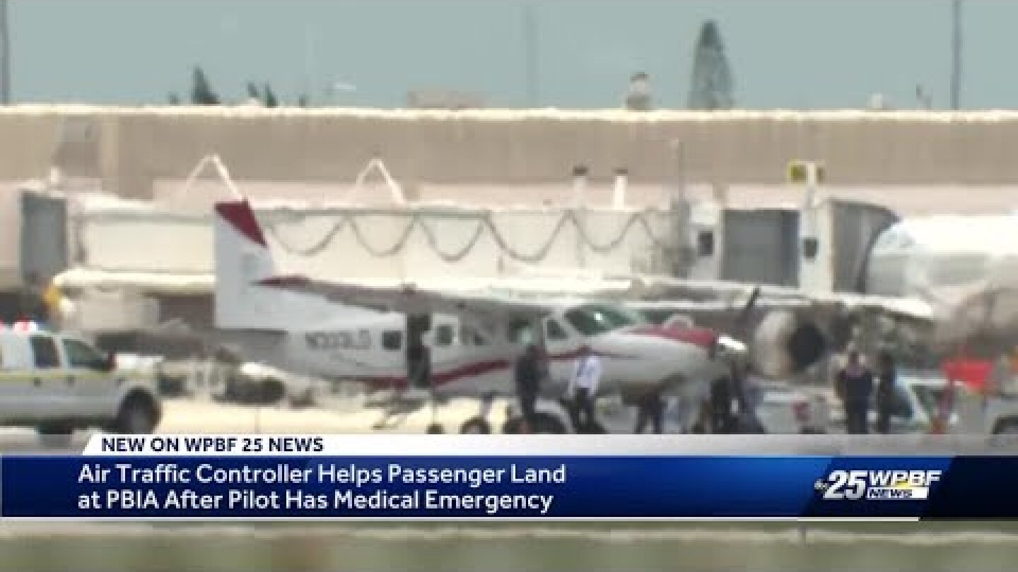 WATCH: Air traffic controller guides passenger to safe landing at PBIA after pilot has medical em...