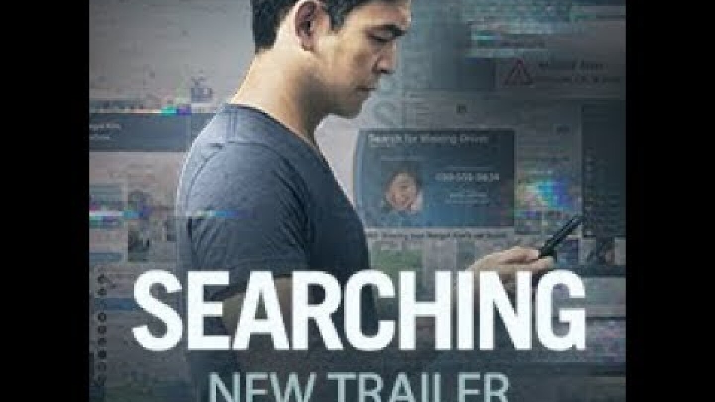SEARCHING... - Trailer #2