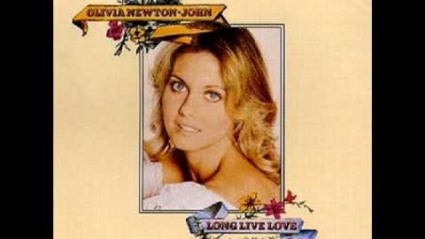 Olivia Newton-John - Long Live Love