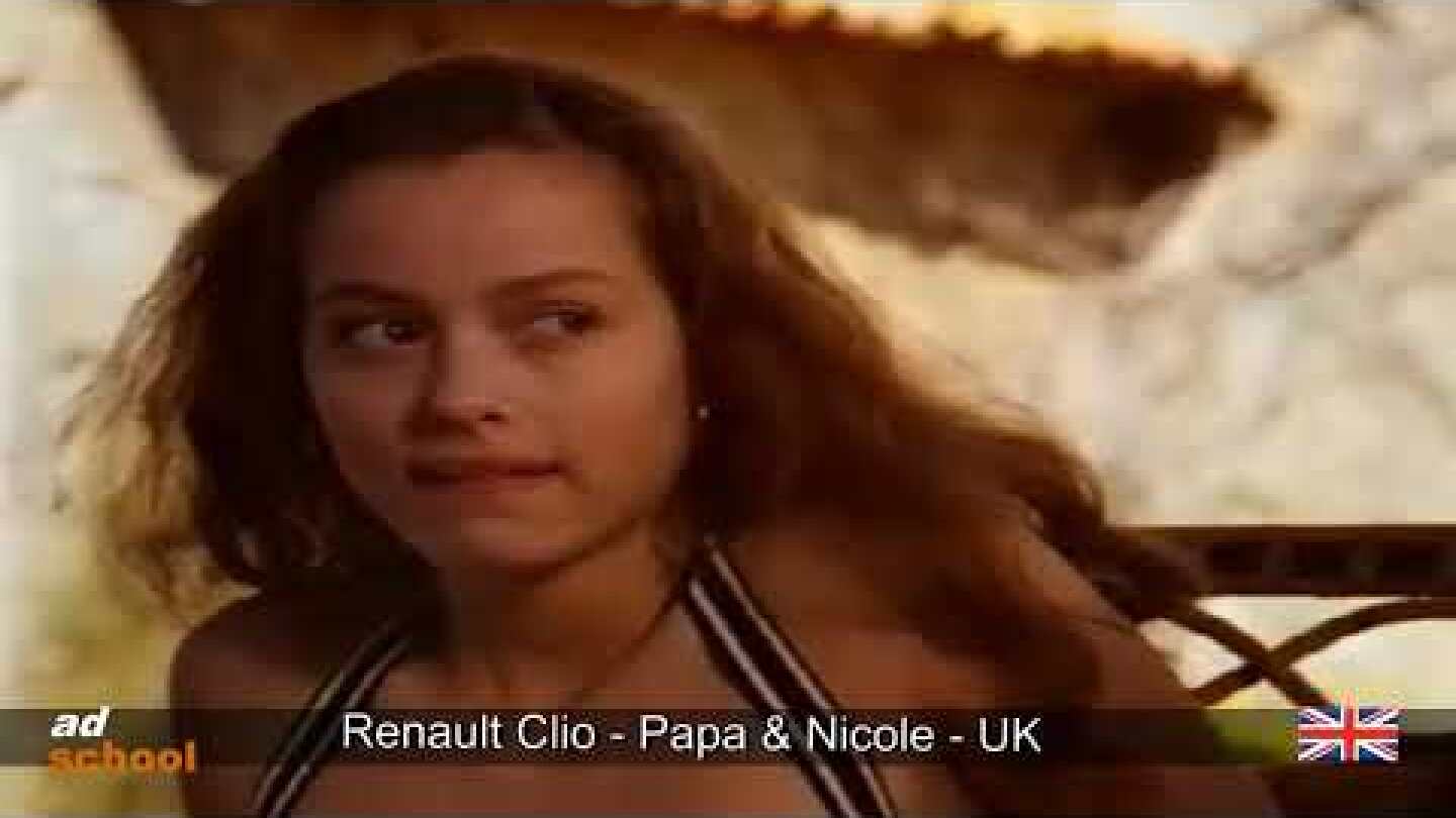 Renault Clio - Nicole  Papa Advert