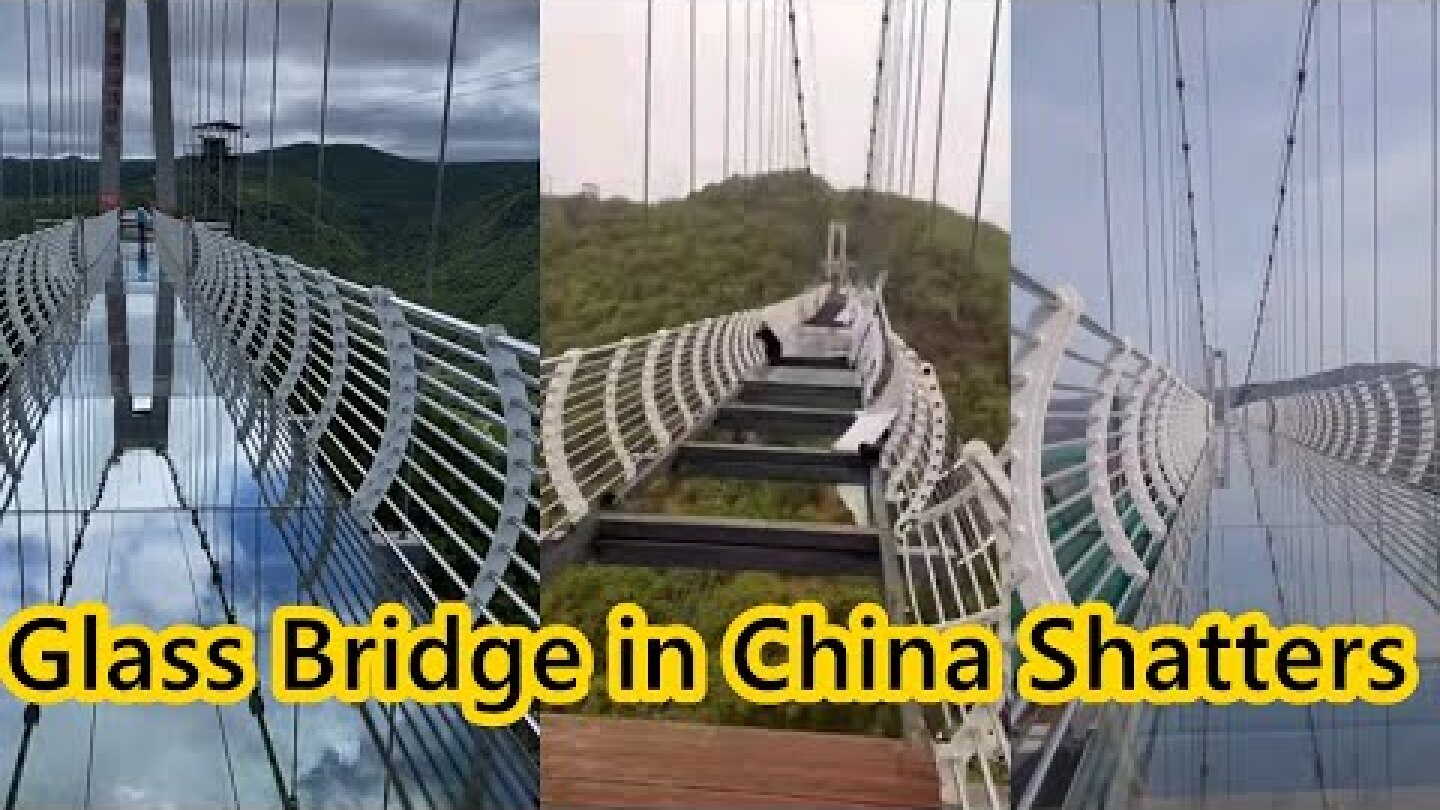 Glass bridge in China shatters, trapped tourist crawls back to safety 7 May 2021 Yanbian China