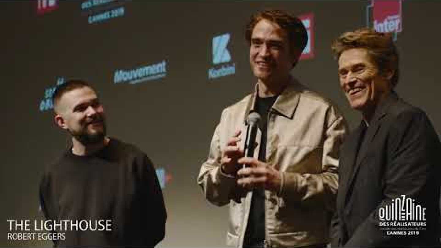 Q&A THE LIGHTHOUSE avec Robert Eggers, Robert Pattinson & Willem Dafoe