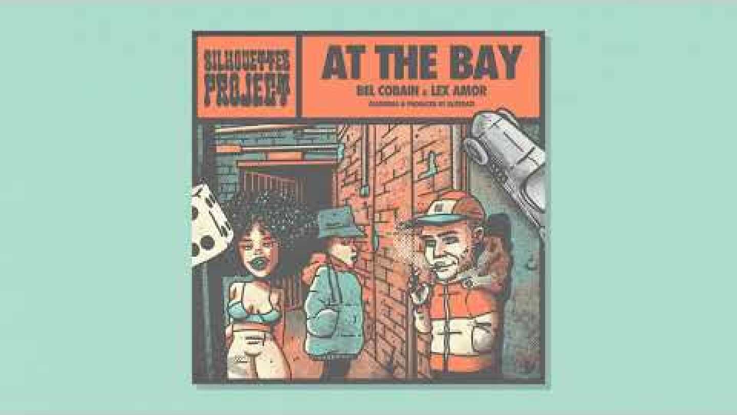 Bel Cobain & Lex Amor - At The Bay (prod. by illiterate)